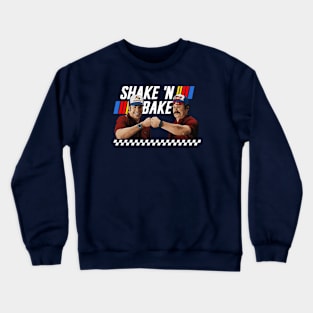 Talladega Nights, Shake n Bake Crewneck Sweatshirt